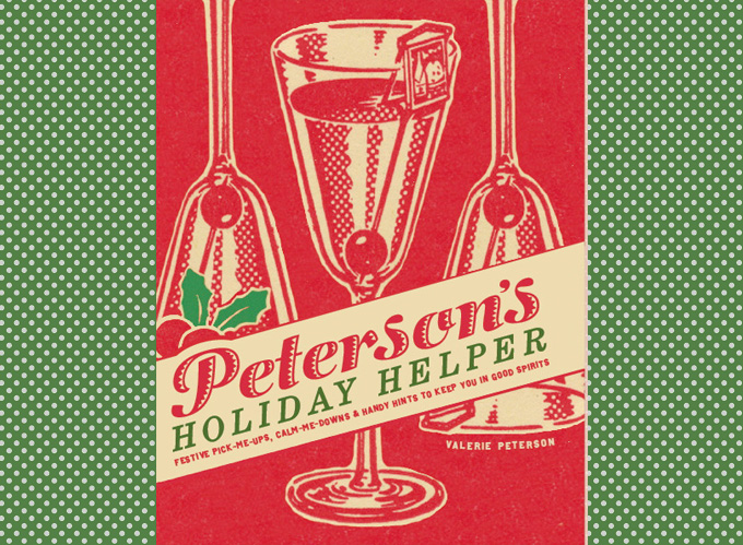 The cover of Peterson's Holiday Helper cocktail humor book by Valerie Peterson